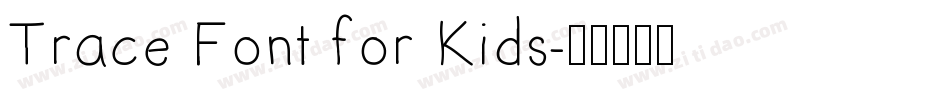 Trace Font for Kids字体转换